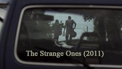 The Strange Ones (2011)