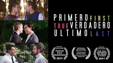 First-True-Last (2017) gay film by Luis Fernando Midence