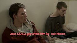 Junk (2011) gay short film by Joe Morris