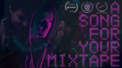 A Song for Your Mixtape (2016) short film by Brandon Zuck