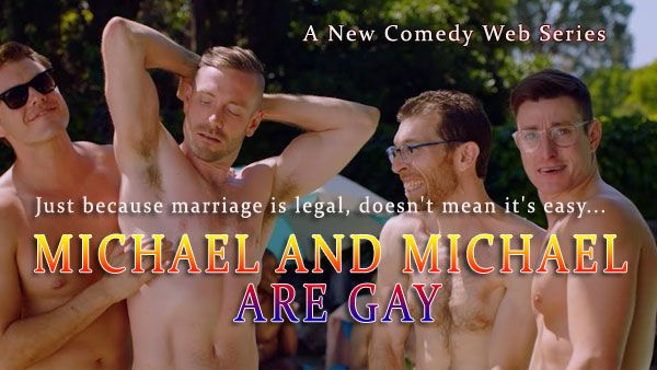 MICHAEL AND MICHAEL ARE GAY (2018)