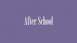 After School (2015) short film by Sam Greisman