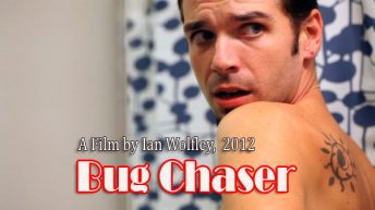 Bug Chaser (2012) short film by Ian Wolfley