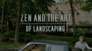 Zen and the Art of Landscaping (2001)