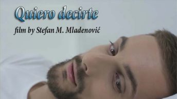 Quiero decirte (2017) gay short film by Stefan M. Mladenović