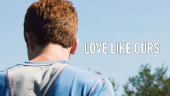 Love Like Ours (2019) a short film by Luc Daniel