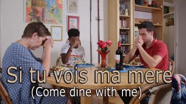 Si tu vois ma mere (Come dine with me) Directed by LYND