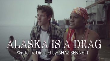 Alaska Is a Drag (2012) by Shaz Bennett