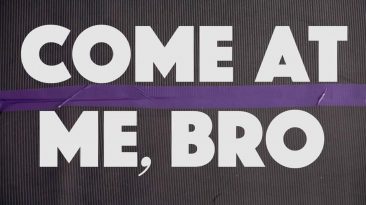 Come at Me, Bro (2019) By Ethan Fuirst