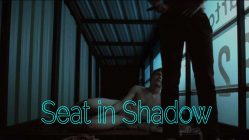 Seat in Shadow (2016)