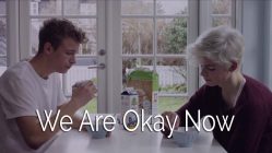 We Are Okay Now