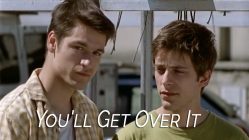 You'll Get Over It (2002)