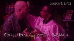 Coffee House Chronicles - Bad Math