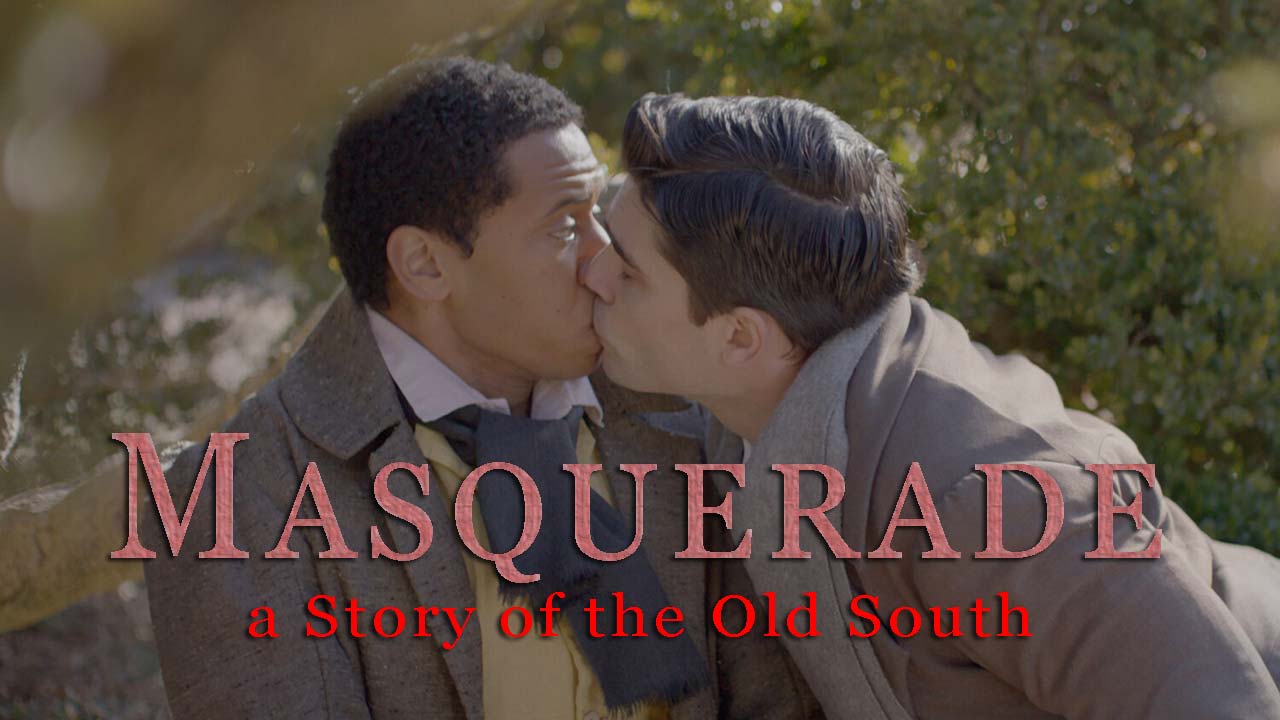 Masquerade a Story of the Old South (2017)