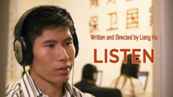 Listen (2012) - Written and Directed by Liang Hu