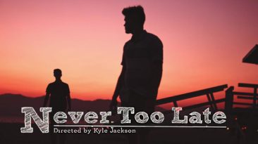 Never Too Late (2016)