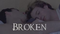 Broken (2013) - a gay short film by Ilay Ron
