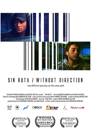 Sin Ruta (2012) short film by Luis Fernando Midence