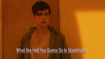 What the Hell You Gonna Do in Stockholm? (2013)
