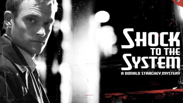 Shock to the System (2006) - a Donald Strachey Mistery