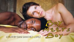 Boy Meets Boy (2021) - a film by Dani Sanchez-Lopez