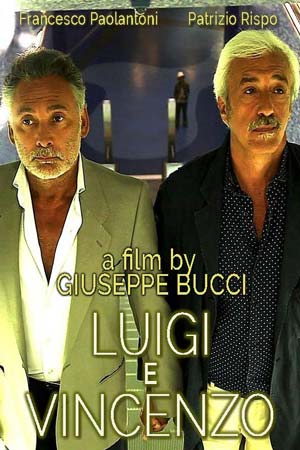 Luigi & Vincenzo (2013)