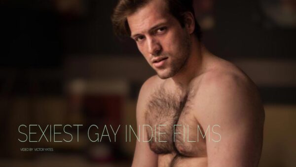 Discover the Sexiest Indie Films