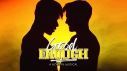 Good Enough: A Modern Musical (2023)