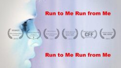 Run to Me Run from Me (2009)