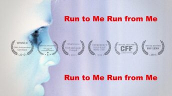 Run to Me Run from Me (2009)