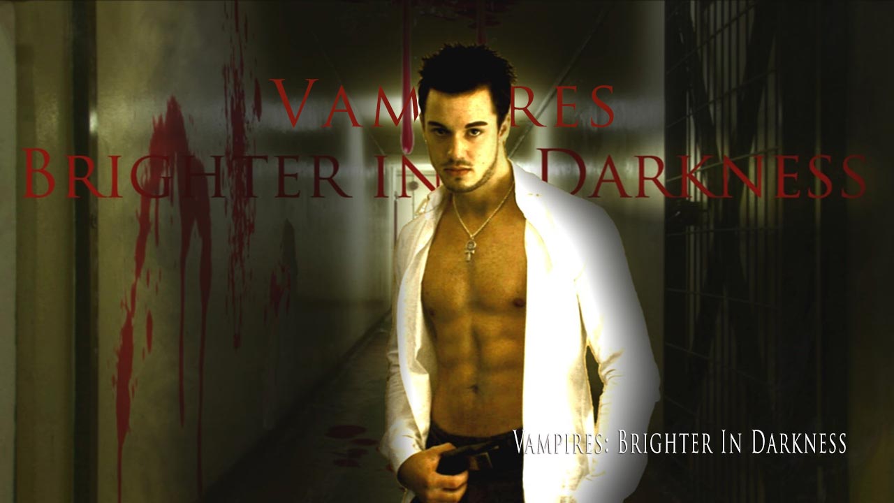 Vampires: Brighter in Darkness (2011)