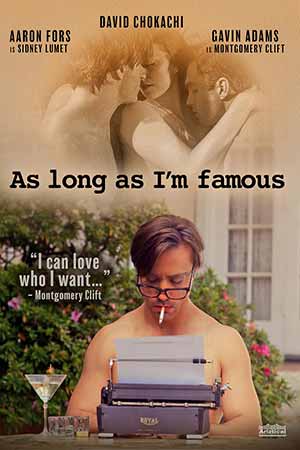 As Long As I’m Famous (2019) – Sid Lumet, Montgomery Clift and a Queer Summer in New York