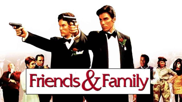 Friends and Family (2001)