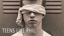 Teens Like Phil (2012)