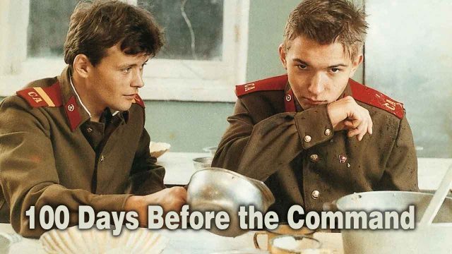 100 Days Before the Command (1991)