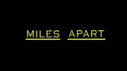 Miles Apart (2003)
