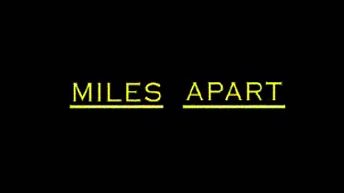 Miles Apart (2003)