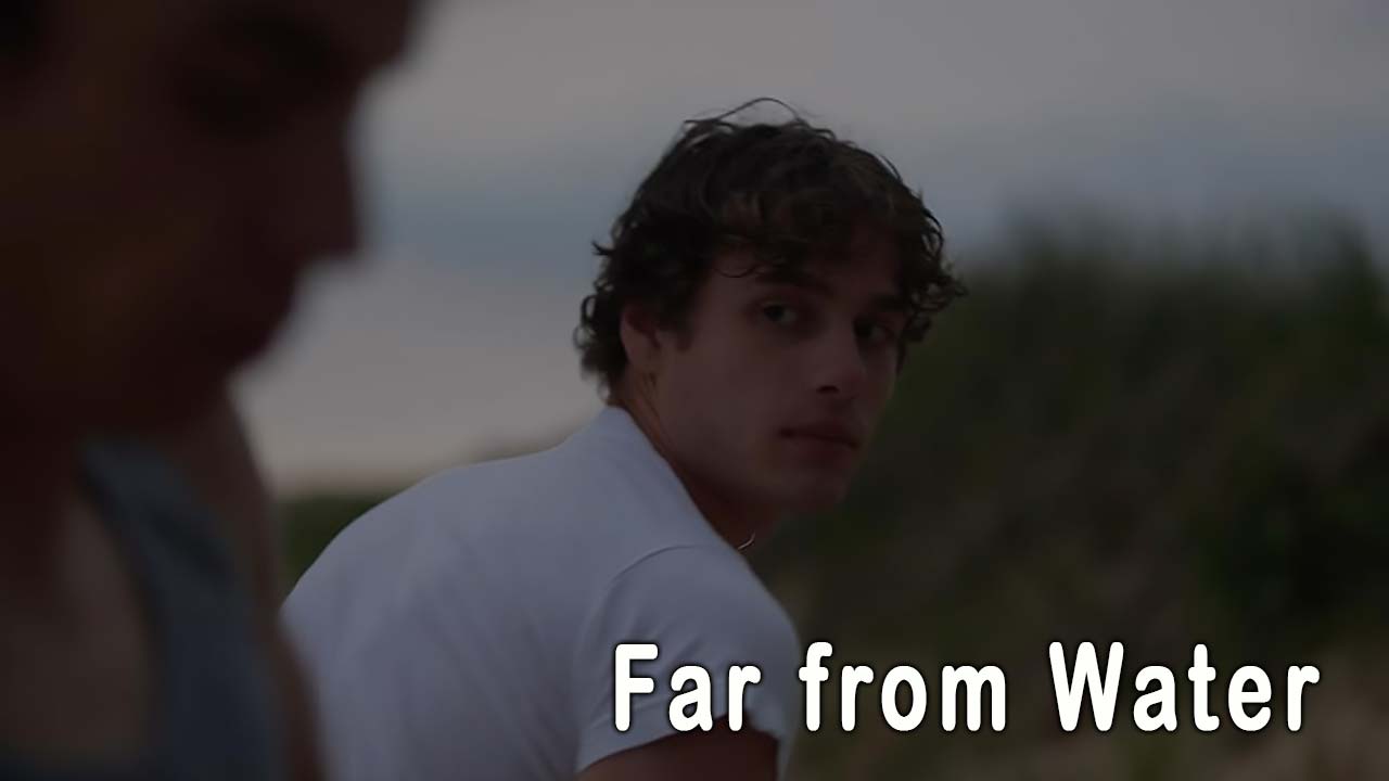 Far From Water (2024)